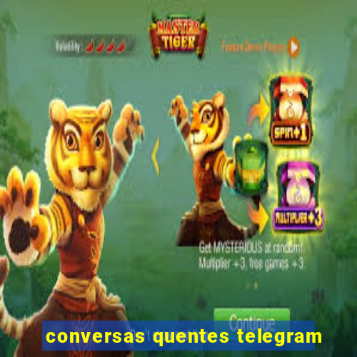 conversas quentes telegram